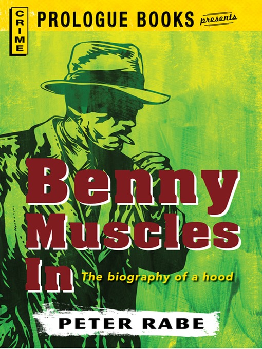 Title details for Benny Muscles In by Peter Rabe - Available